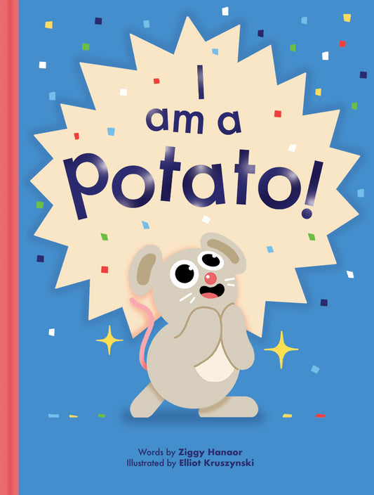 I Am A Potato!  /  Book